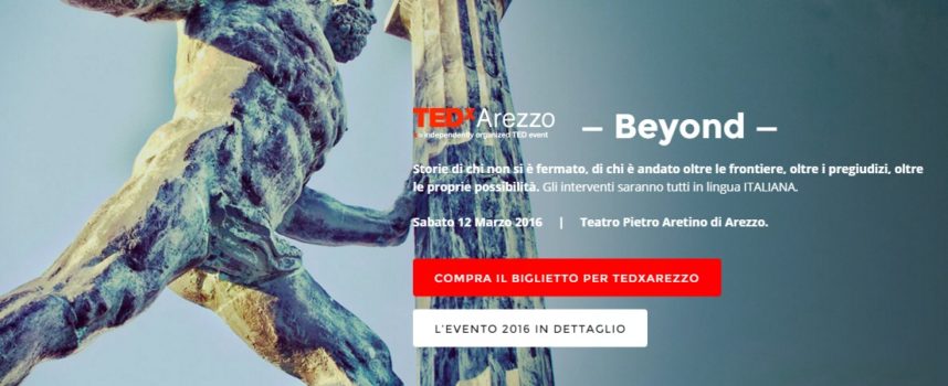 Torna TEDxArezzo, torna l’innovazione in città