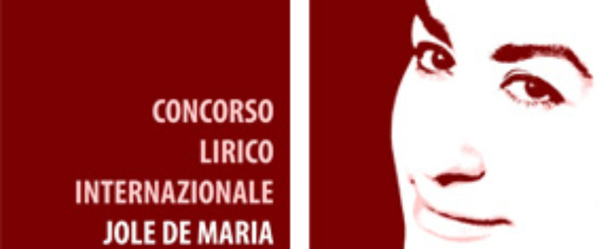 Concorso Lirico Internazionale “Jole de Maria”