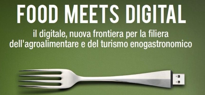 “Food Meets Digital”: 7 giugno, seminario gratuito!