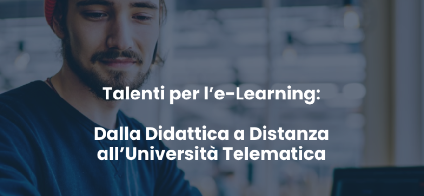 Talenti per l’e-Learning, la prima borsa di studio italiana dedicata alla Didattica a Distanza