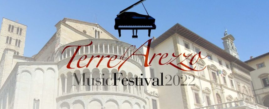 “Terre d’Arezzo Music Festival 2022”
