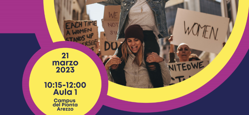 “Non è una cosa da donne. (Dis)Parità di genere, costruzioni di carriera e processi di apprendimento” 21 marzo al campus universitario del Pionta, Arezzo
