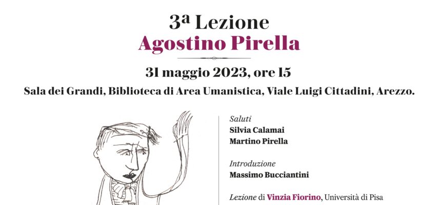 Terza Lezione Agostino Pirella” sulla figura dello psichiatra, direttore del manicomio di Arezzo e protagonista della nascita di una nuova salute mentale in Italia