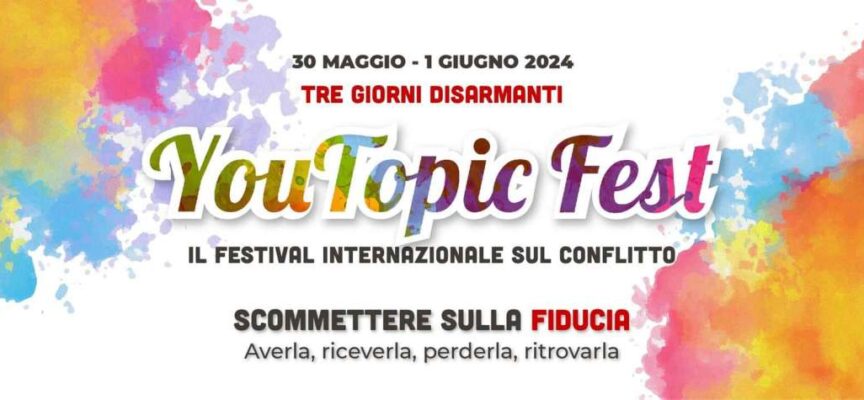 Torna a Rondine il YouTopic Fest 2024 il Festival internazionale sul conflitto