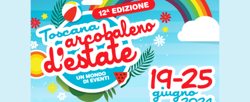 Martedì 25 Giugno l’iniziativa Toscana Arcobaleno d’Estate fa tappa a Casa Bruschi