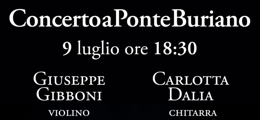 Giusppe Gibboni e Carlotta Dalia: concerto a Ponte Buriano con i due musicisti