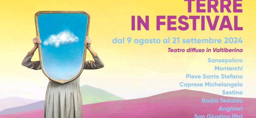 TERRE IN FESTIVAL 2024 dal 9 agosto al 21 settembre