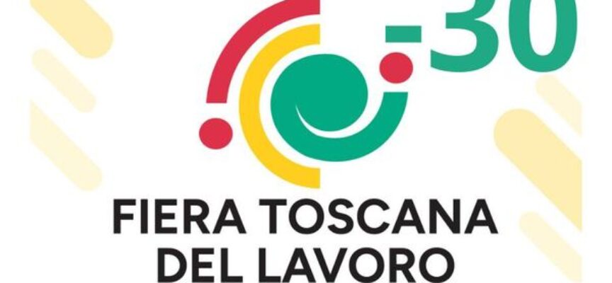 FIERA TOSCANA DEL LAVORO: 8/9/10 ottobre 2024 a Firenze