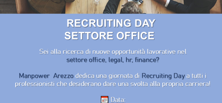 Manpower Arezzo: 24 settembre, recruiting day settore office