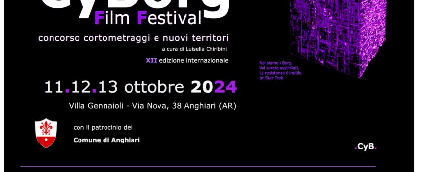 Al via la XII edizione internazionale del CyBorg Film Festival concorso cortometraggi e nuovi territori.