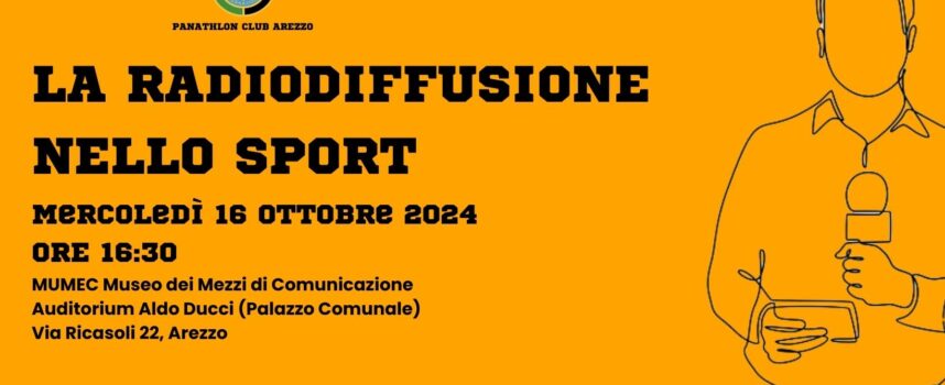 Convegno: “La Radiodiffusione nello Sport” – mercoledì 16 Ottobre alle 16:30