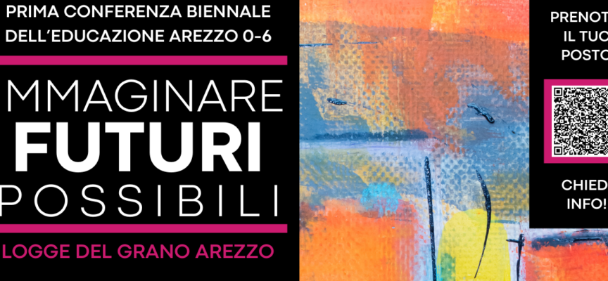 Immaginare Futuri Possibili – Conferenza biennale dell’Educazione