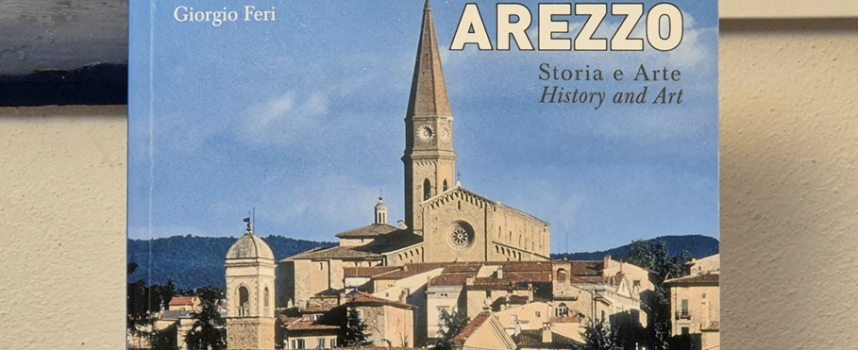 Arezzo: Storia e Arte