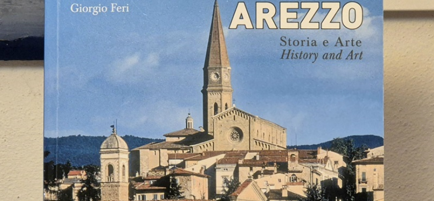 Arezzo: Storia e Arte