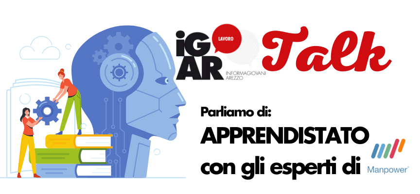 iG/AR talk con Manpower | Come funzionano i contratti di APPRENDISTATO??