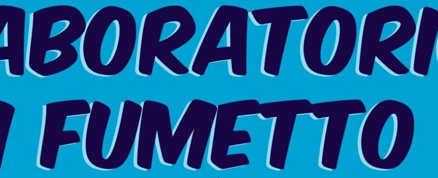 Laboratorio di fumetto: dall’idea alla tavola