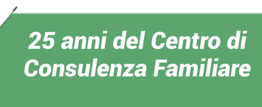 Convegno del CIF (Centro Italiano Femminile) di Arezzo: 25 anni di impegno con la Consulenza Familiare – Domenica 19 gennaio, Fraternita dei Laic