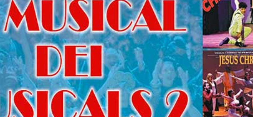 IL MUSICAL DEI MUSICALS 2