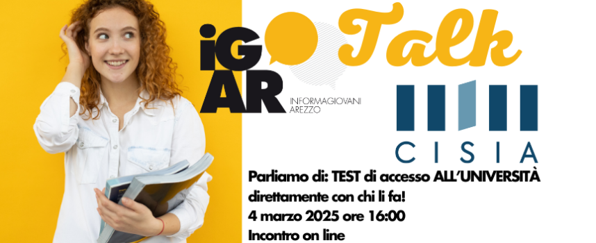 TEST DI ACCESSO ALL’UNIVERSITA’…parliamone direttamente con chi li fa! | Partecipa all’evento online martedì 4 marzo con CISIA (test TOLC)